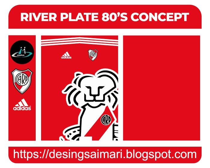 RIVER PLATE 80’S CONCEPT FREE DOWNLOAD