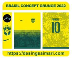 BRASIL CONCEPT GRUNGE 2022