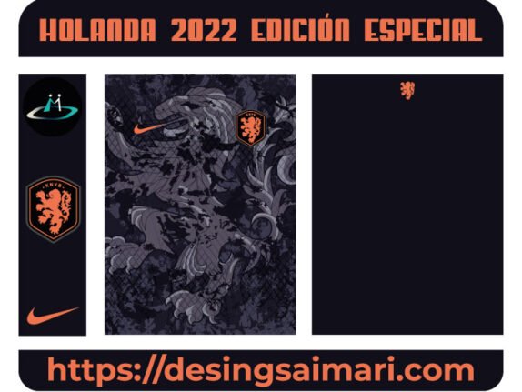 HOLANDA 2022 EDICIÓN ESPECIAL