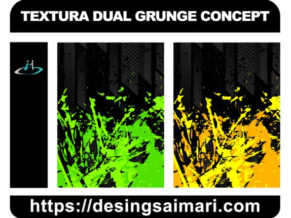 TEXTURA DUAL GRUNGE CONCEPT