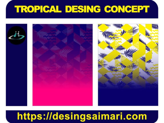 TROPICAL DESING CONCEPT