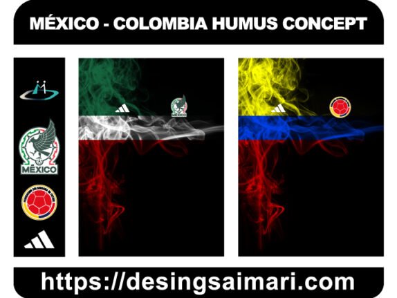 MÉXICO - COLOMBIA HUMUS CONCEPT