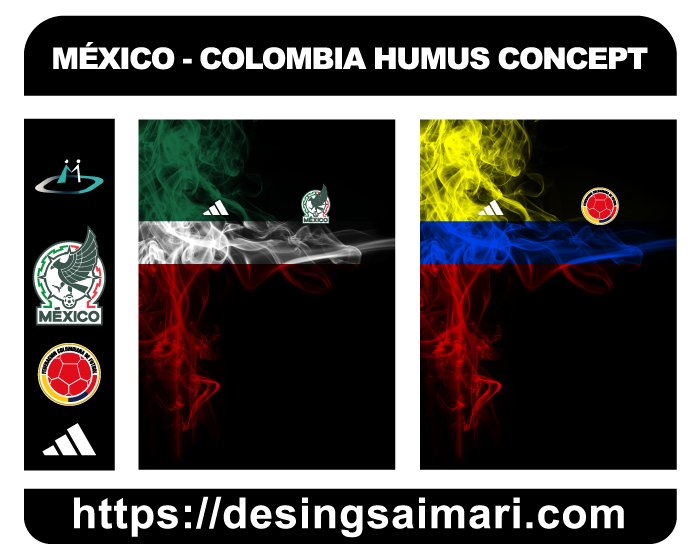 MÉXICO - COLOMBIA HUMUS CONCEPT