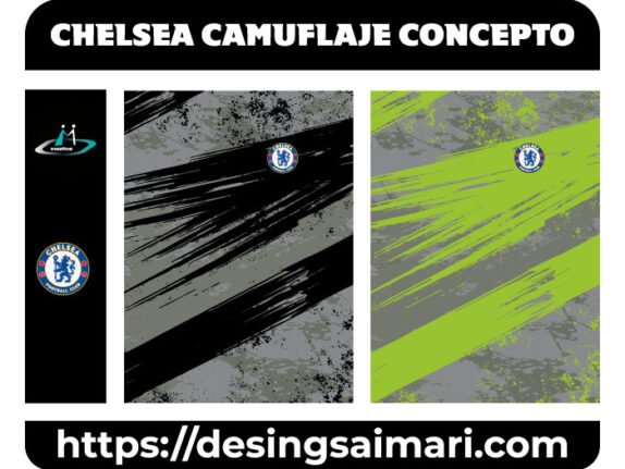 CHELSEA CAMUFLAJE CONCEPTO