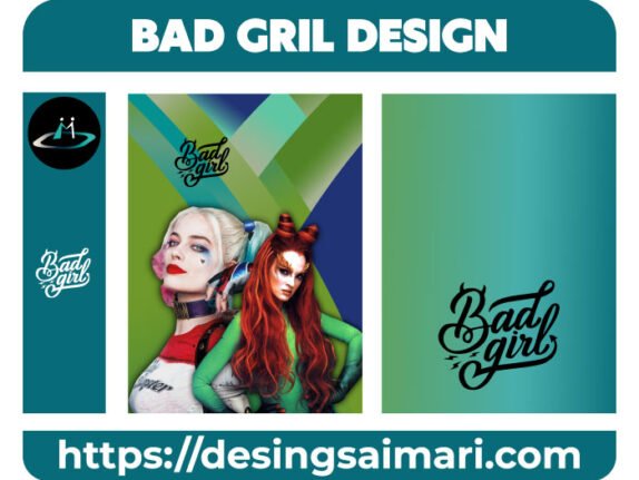 BAD GRIL DESIGN