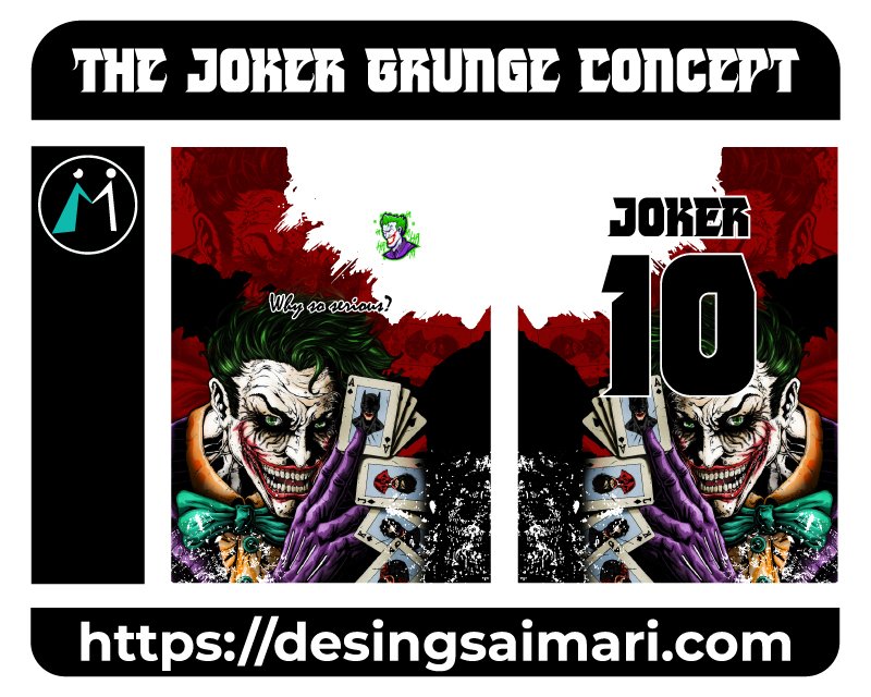 The Joker Grunge Concept