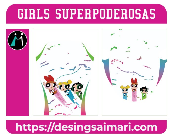 Girls Superpoderosas Desings